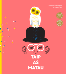 Taip aš matau