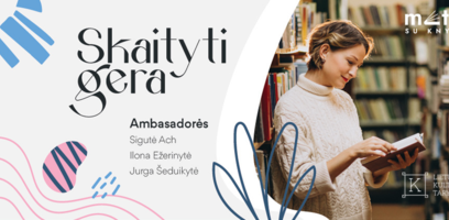 Metai su knyga: bibliotekos ir garsūs žmonės kviečia skaityti visus metus