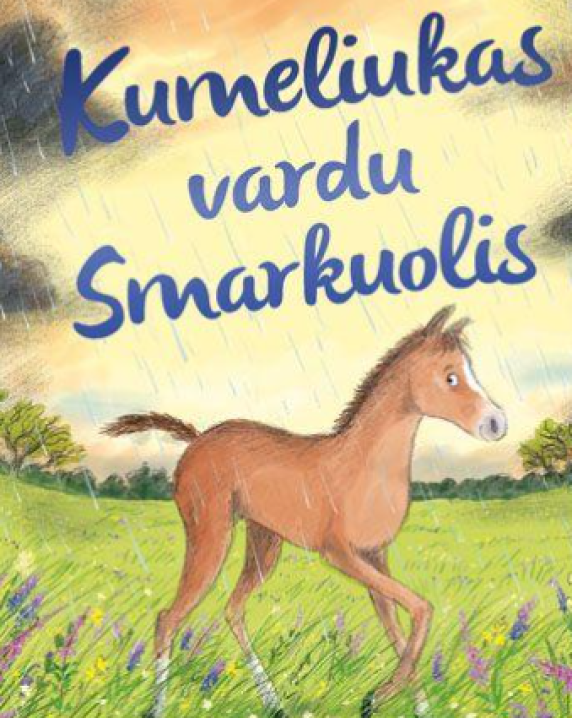 Kumeliukas vardu Smarkuolis