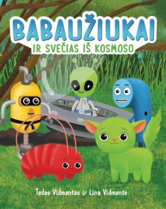 Babaužiukai ir svečias iš kosmoso
