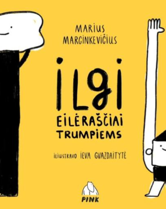 Ilgi eilėraščiai trumpiems