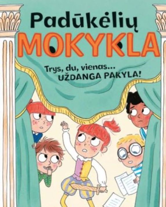 Padūkėlių mokykla. Trys, du, vienas… Uždanga pakyla!