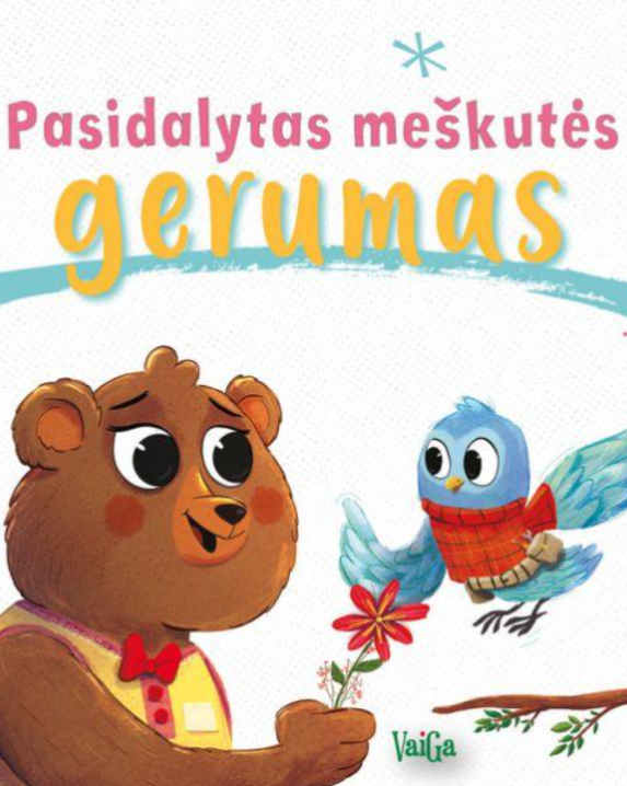 Pasidalytas meškutės gerumas