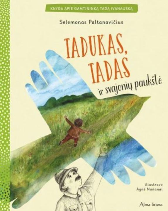 Tadukas, Tadas ir svajonių paukštė