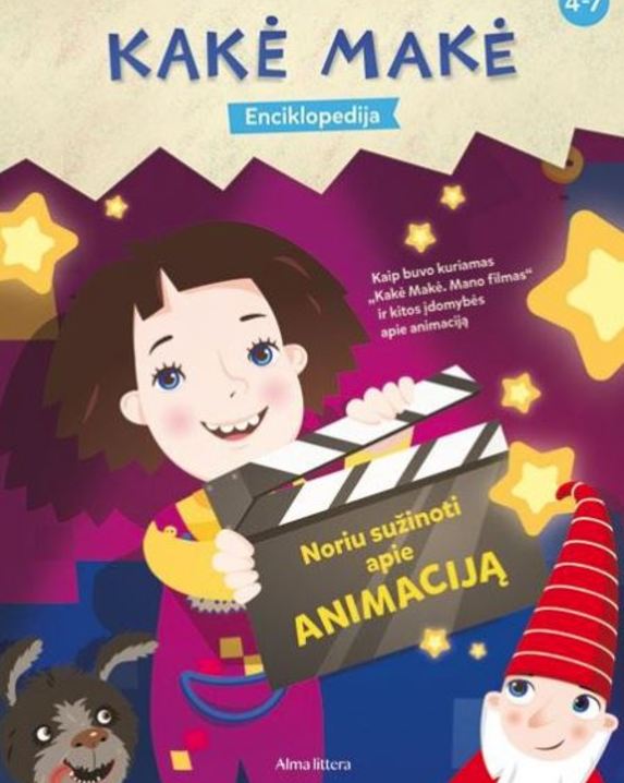 Kakė Makė. Noriu sužinoti apie animaciją