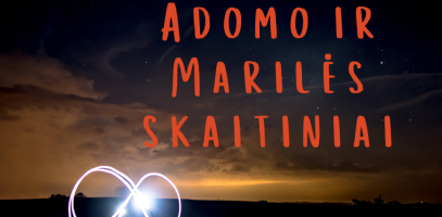 Adomo ir Marilės skaitiniai nr.4