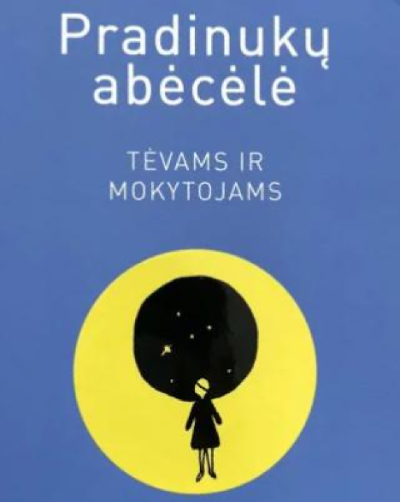 Pradinukų abėcėlė tėvams ir mokytojams