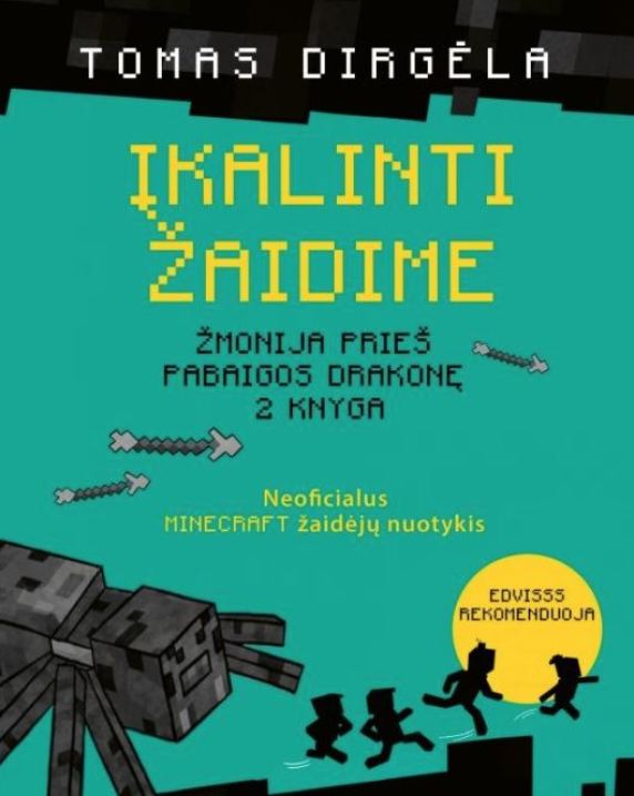 Žmonija prieš Pabaigos Drakonę, 2 knyga. Įkalinti žaidime