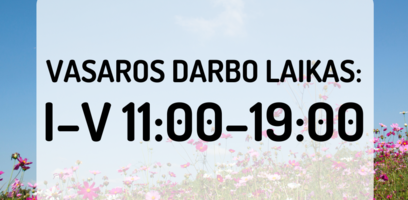 Vasaros darbo laikas liepą ir rugpjūtį