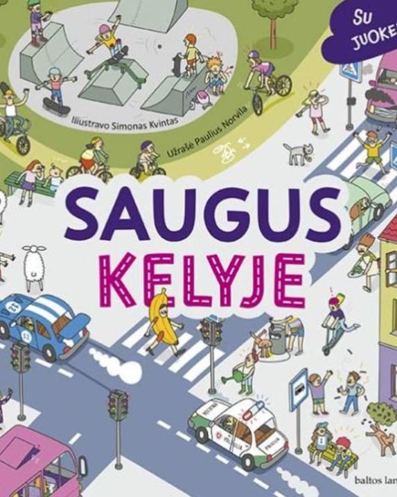 Saugus kelyje