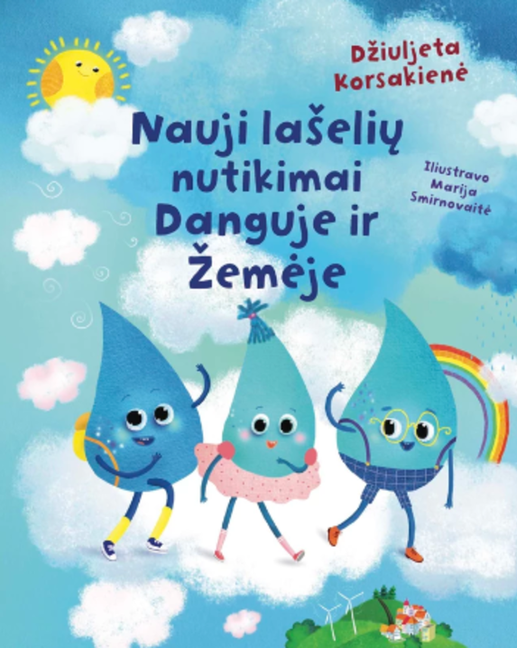 Nauji lašelių nutikimai Danguje ir Žemėje