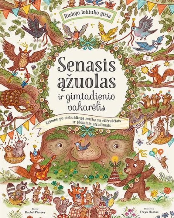 Senasis ąžuolas ir gimtadienio vakarėlis