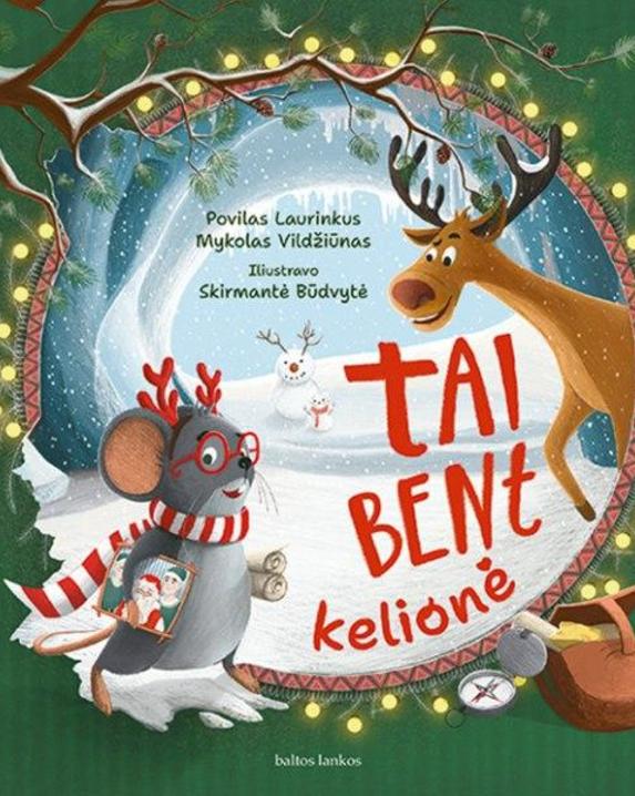 Tai bent kelionė