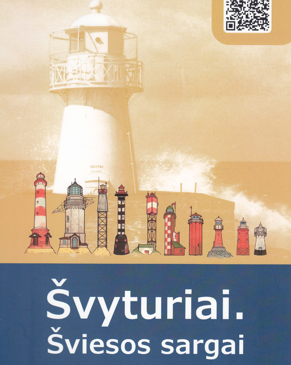 Švyturiai. Šviesos sargai