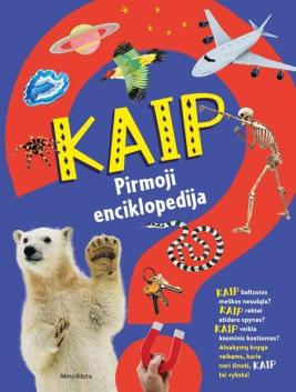 Kaip? Pirmoji enciklopedija