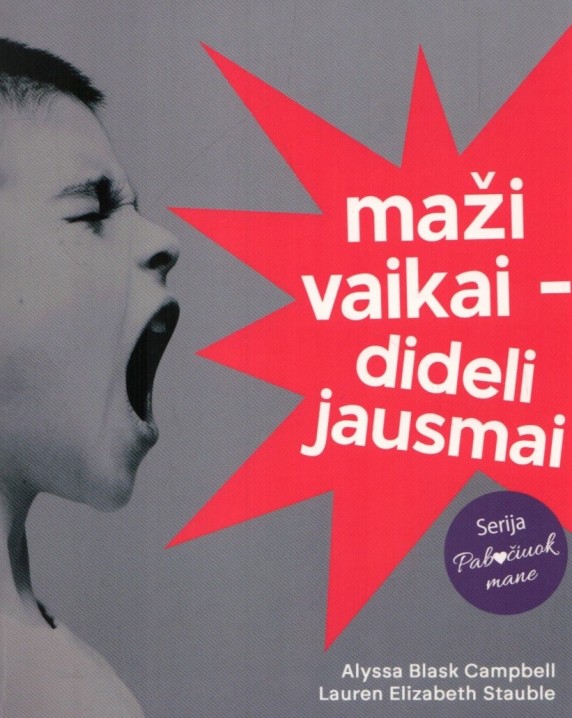 Maži vaikai – dideli jausmai