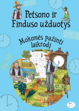 Petsono ir Finduso užduotys. Mokomės pažinti laikrodį