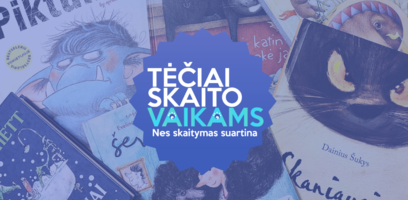 Skaitinių rekomendacijos. Iniciatyvos „Tėčiai skaito vaikams“ atrinktos knygos