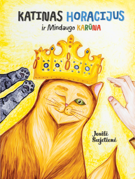Katinas Horacijus ir Mindaugo karūna