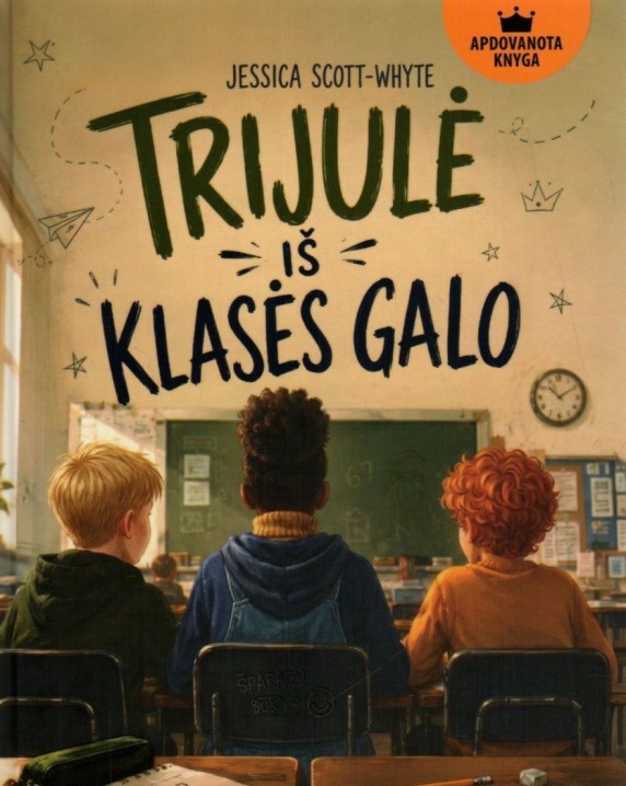 Trijulė iš klasės galo